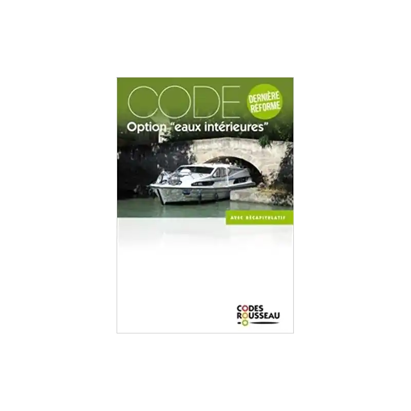 Code Rousseau fluvial "option eaux intérieurs" Remise