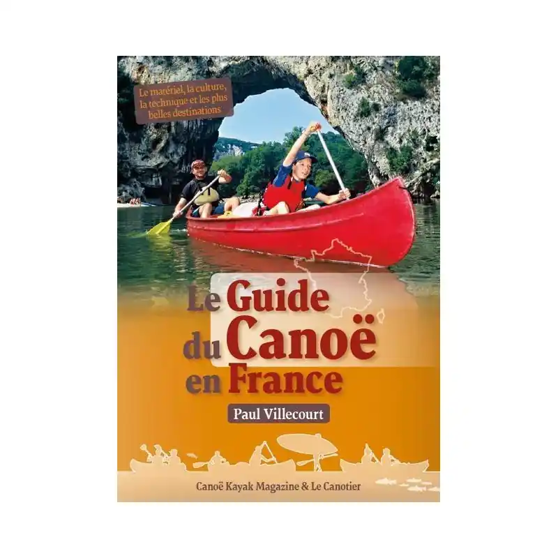Le Guide du Canoë en France Prix Cassé
